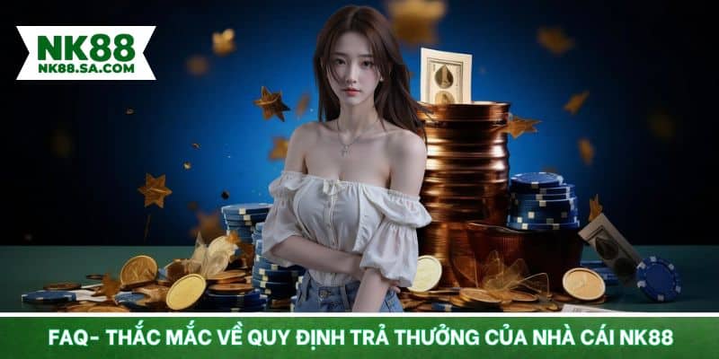 Câu hỏi hay gặp liên quan đến trả thưởng
